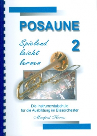 Posaune spielend leicht lernen Band 2