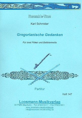 Gregorianische Gedanken fr 2 Flten und Bassklarinette Partitur und Stimmen