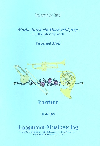 Maria durch ein Dornwald ging fr 4 Blechblser Partitur und Stimmen