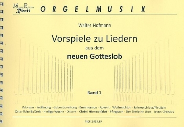 Vorspiele zu Liedern aus dem neuen Gotteslob Band 1 fr Orgel