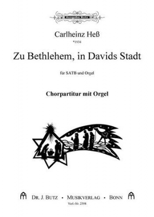 Zu Bethlehem in Davids Stadt fr gem Chor und Orgel Partitur (dt)