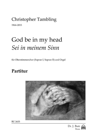God be in my Head fr Frauenchor und Orgel Partitur (dt/en)