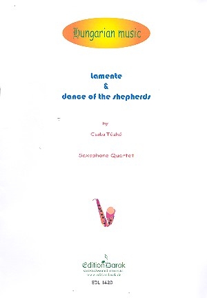 Lamente and Dance of the Shepherds for 4 saxophones (SATBar) score and parts