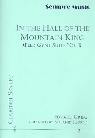 In the Hall of the Mountain King for 6 clarinets (EsBBBAltBass) score and parts