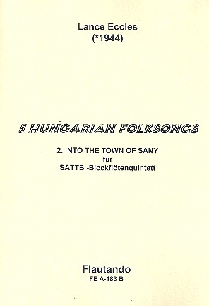 Into the Town of Sany fr 5 Blockflten (SATTB) Partitur und Stimmen