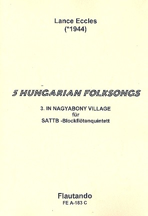In Nagyabony Village fr 5 Blockflten (SATTB) Partitur und Stimmen