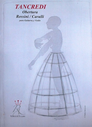 Ouverture to Tancredi for guitar and violin score and parts