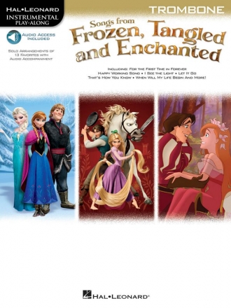 Songs from Frozen, Tangled and Enchanted (+Audio Access): for trombone