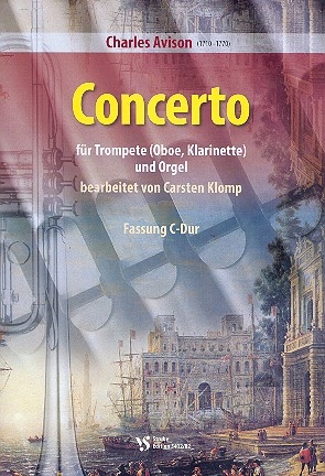 Concerto (Fassung C-Dur) fr Trompete (Oboe/Klarinette) und Orgel