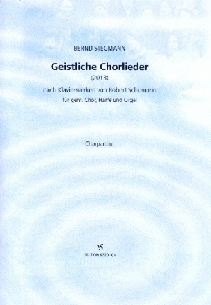 Geistliche Chorlieder  fr gem Chor, Harfe und Orgel Partitur