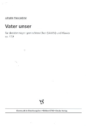 Vater unser op.17,9 fr gem Chor (SAM) und Klavier Partitur