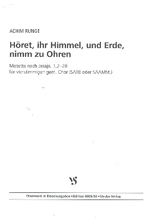 Hret ihr Himmel und Erde nimm zu Ohren fr gem Chor und Klavier Partitur