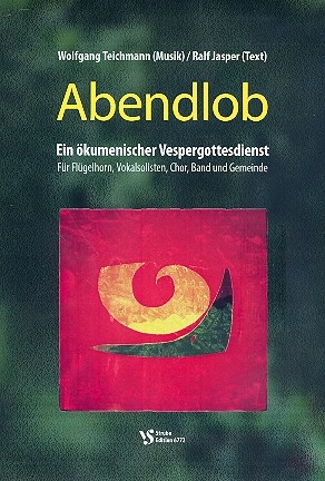 Abendlob fr Soli, Gemeinde, gem Chor und Instrumente Klavier-Partitur