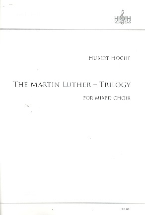 The Martin Luther Trilogy fr gem Chor a cappella Partitur (en)