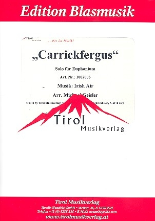 Carrickfergus f�r Euphonium und Blasorchester Partitur und Stimmen