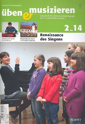 ben und musizieren 2/2014 Renaissance des Singens