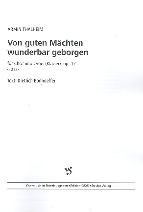 Von guten Mchten wunderbar geborgen op.17 fr gem Chor und Orgel (Klavier) Partitur