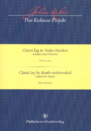 Christ lag in Todes-Banden fr Soli, gem Chor und Orchester Klavierauszug
