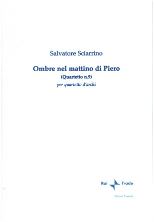 Ombre nel mattino di Piero fr Streichquartett