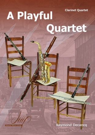 A playful Quartet for 4 clarinets (BBBBass) score and parts