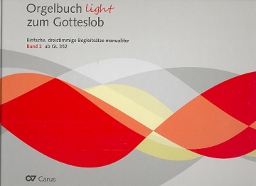 Orgelbuch light zum Gotteslob Band 2 fr Tasteninstrument (z.T. mit instrumentaler Oberstimme (ad lib)) Partitur und Oberstimme in C und B