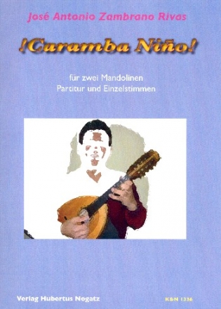 Caramba nino fr 2 Mandolinen Partitur und Stimmen