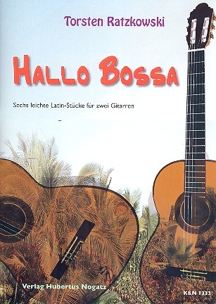 Hallo Bossa fr 2 Gitarren Partitur und Stimme