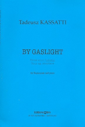 By Gaslight fr Euphonium und Klavier