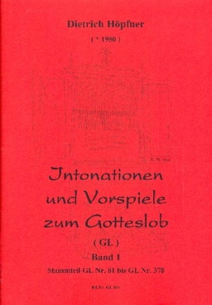 Intonationen und Vorspiele zum Gotteslob Band 1 - Stammteil fr Orgel