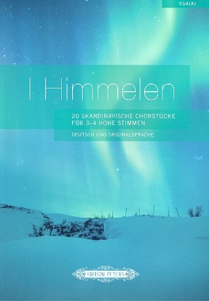 I Himmelen fr 3-4 hohe Stimmen (SSA(A)) (Frauenchor) z.T. mit Klavier Partitur (dt/orig)