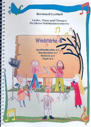 Windstrke 4 fr kleine Flte (Blockflte), kleine Oboe (Blockflte), kleine Klarinette in G und Quintfagott in G Spielpartitur