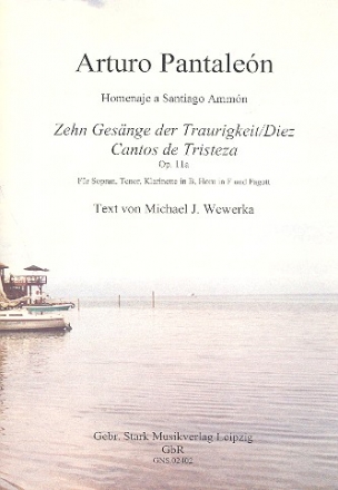 10 Gesnge der Traurigkeit op.11a fr Sopran, Tenor, Klarinette, Horn in F und Fagott Partitur und Stimmen (dt)