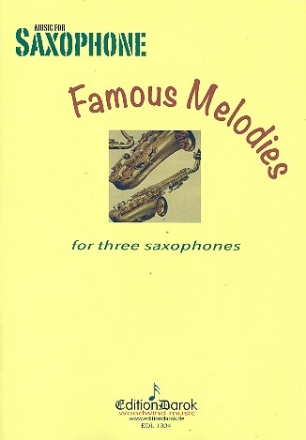 Famous Melodies for 3 saxophones (AAT) score and parts