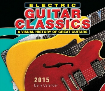 HL00125439 Calendar Electric Guitar Classics 2015 Boxed daily Calendar