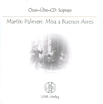 Misa a Buenos Aires  CD Chorstimme Sopran