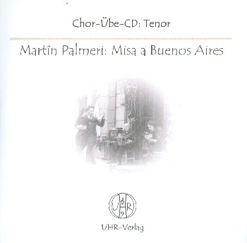 Misa a Buenos Aires  CD Chorstimme Tenor