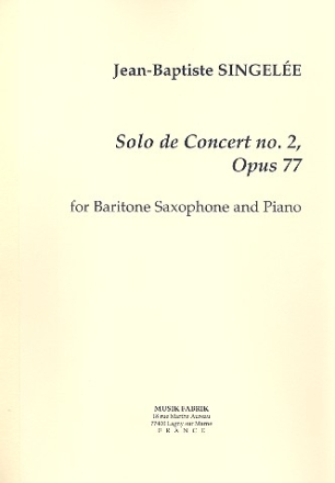 Solo de Concert no.2 op.77 for baritone saxophone and piano