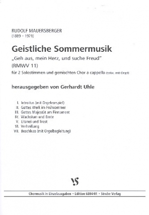 Geistliche Sommermusik RMWV11 fr 2 Soli und gem Chor a cappella (z.T. mit Orgel) Partitur