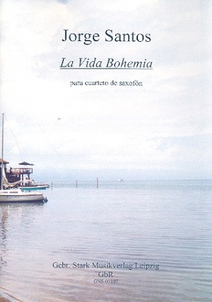 La vida bohemia fr 4 Saxophone (SATBar) Partitur und Stimmen