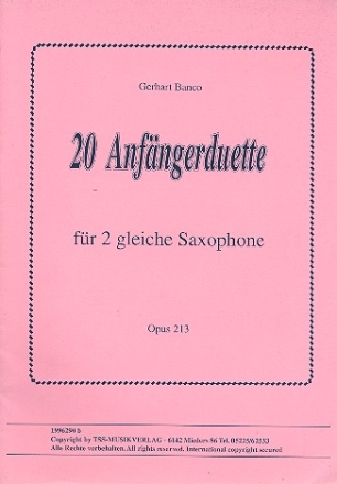 20 Anfngerduette op.213 fr 2 geiche Saxophone Spielpartitur