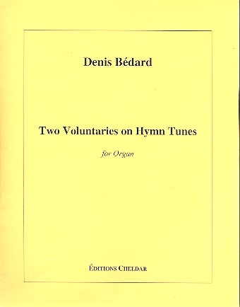2 Voluntaries on Hymn Tunes for organ