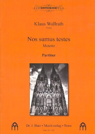 Nos sumus testes fr gem Chor und Orgel Partitur