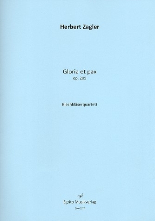 Gloria et pax op.205 fr 2 Trompeten und 2 Posaunen Stimmen