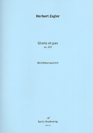 Gloria et pax op.205 fr 2 Trompeten und 2 Posaunen Stimmen