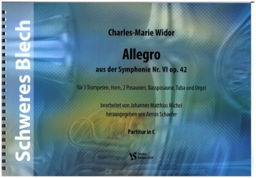 Allegro aus der Sinfonie Nr.6 op.42 fr 3 Trompeten, Horn, 2 Posaunen, Bassposaune, Tuba und Orgel Partitur und Stimmen