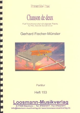 Chanson de deux fr Flte, Klarinette und Klavier Partitur und Stimmen
