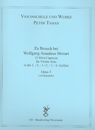 Zu Besuch bei Wolfgang Amadeus Mozart op.3 fr Violine