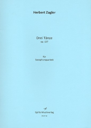 3 Tnze op.137 fr 4 Saxophone (SATBar) Stimmen