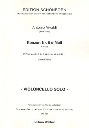 Konzert d-Moll Nr.8 RV405 fr Violoncello solo, 2 Violinen, Viola und Bc Stimmensatz
