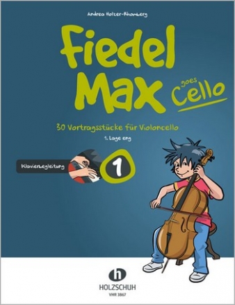 Fiedel-Max goes Cello Band 1 fr Violoncello und Klavier Klavierbegleitung